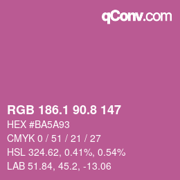 カラーコード: RGB 186.1 90.8 147 | qconv.com