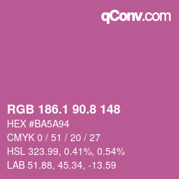 カラーコード: RGB 186.1 90.8 148 | qconv.com