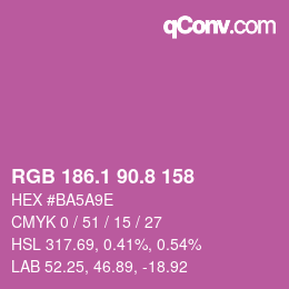 カラーコード: RGB 186.1 90.8 158 | qconv.com