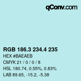 カラーコード: RGB 186.3 234.4 235 | qconv.com