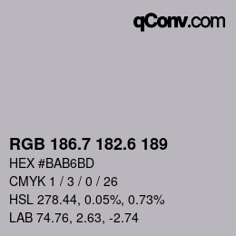カラーコード: RGB 186.7 182.6 189 | qconv.com