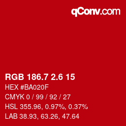 カラーコード: RGB 186.7 2.6 15 | qconv.com