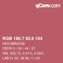 カラーコード: RGB 186.7 92.6 104 | qconv.com