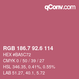 カラーコード: RGB 186.7 92.6 114 | qconv.com