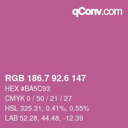 カラーコード: RGB 186.7 92.6 147 | qconv.com