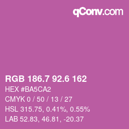 カラーコード: RGB 186.7 92.6 162 | qconv.com