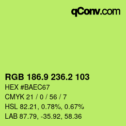 カラーコード: RGB 186.9 236.2 103 | qconv.com