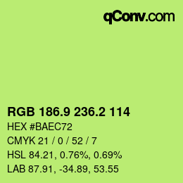 カラーコード: RGB 186.9 236.2 114 | qconv.com
