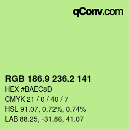 カラーコード: RGB 186.9 236.2 141 | qconv.com
