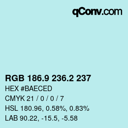 カラーコード: RGB 186.9 236.2 237 | qconv.com