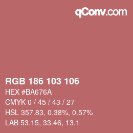Color code: RGB 186 103 106 | qconv.com
