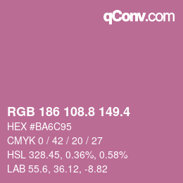 カラーコード: RGB 186 108.8 149.4 | qconv.com