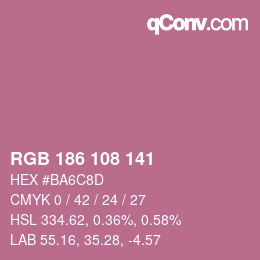 カラーコード: RGB 186 108 141 | qconv.com