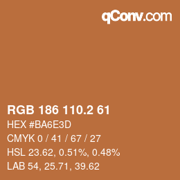 カラーコード: RGB 186 110.2 61 | qconv.com