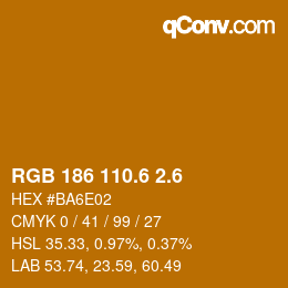 カラーコード: RGB 186 110.6 2.6 | qconv.com