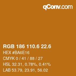 カラーコード: RGB 186 110.6 22.6 | qconv.com