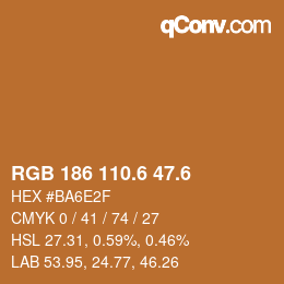 カラーコード: RGB 186 110.6 47.6 | qconv.com