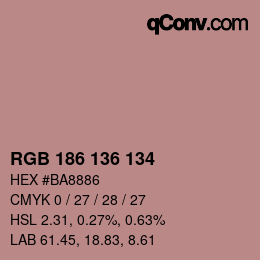 Color code: RGB 186 136 134 | qconv.com