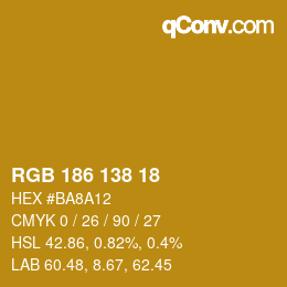 Color code: RGB 186 138 18 | qconv.com