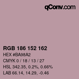 Color code: RGB 186 152 162 | qconv.com