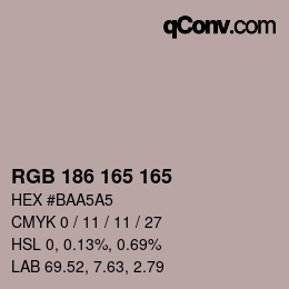 Color code: RGB 186 165 165 | qconv.com