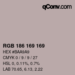 Color code: RGB 186 169 169 | qconv.com