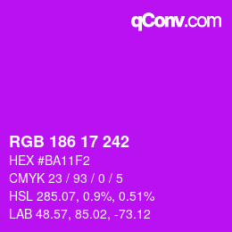 Color code: RGB 186 17 242 | qconv.com