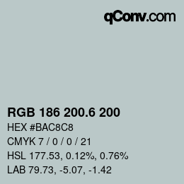 カラーコード: RGB 186 200.6 200 | qconv.com