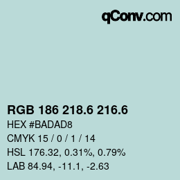 カラーコード: RGB 186 218.6 216.6 | qconv.com