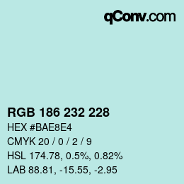 Color code: RGB 186 232 228 | qconv.com