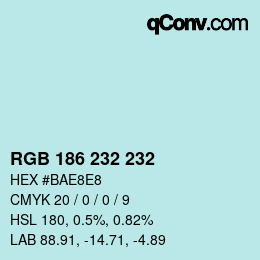 Código de color: RGB 186 232 232 | qconv.com