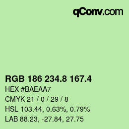 カラーコード: RGB 186 234.8 167.4 | qconv.com