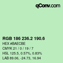 カラーコード: RGB 186 236.2 190.6 | qconv.com