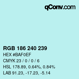 Color code: RGB 186 240 239 | qconv.com
