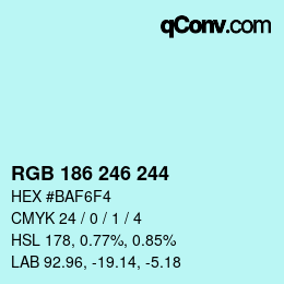 カラーコード: RGB 186 246 244 | qconv.com