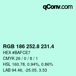 カラーコード: RGB 186 252.8 231.4 | qconv.com