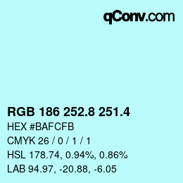 カラーコード: RGB 186 252.8 251.4 | qconv.com