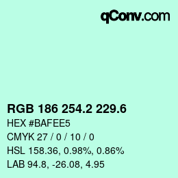 カラーコード: RGB 186 254.2 229.6 | qconv.com