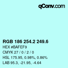 カラーコード: RGB 186 254.2 249.6 | qconv.com