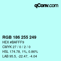Color code: RGB 186 255 249 | qconv.com
