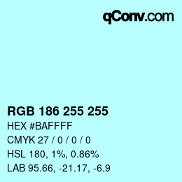 Color code: RGB 186 255 255 | qconv.com