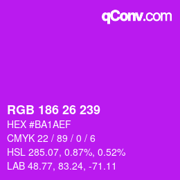 Color code: RGB 186 26 239 | qconv.com