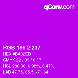 Color code: RGB 186 2 237 | qconv.com