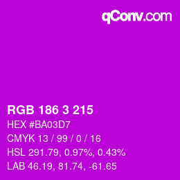 Color code: RGB 186 3 215 | qconv.com