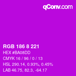 Color code: RGB 186 8 221 | qconv.com