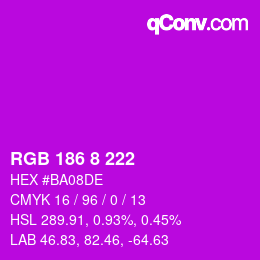 Color code: RGB 186 8 222 | qconv.com