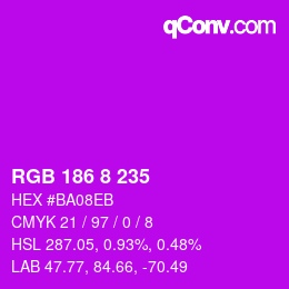 Color code: RGB 186 8 235 | qconv.com
