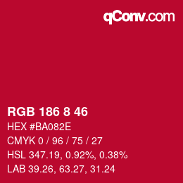Color code: RGB 186 8 46 | qconv.com