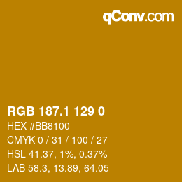 カラーコード: RGB 187.1 129 0 | qconv.com