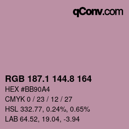 カラーコード: RGB 187.1 144.8 164 | qconv.com